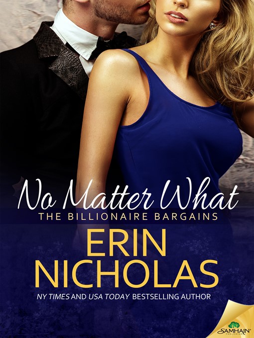 Title details for No Matter What by Erin Nicholas - Available